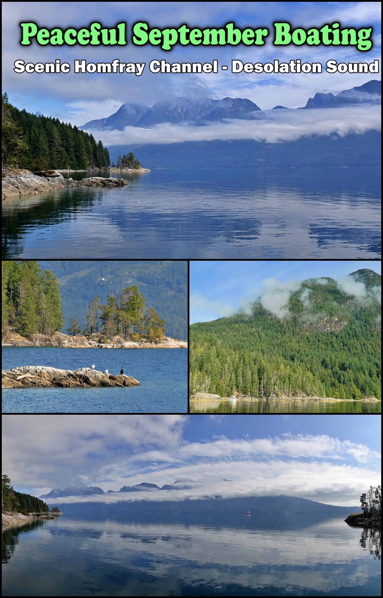 Peaceful Spetember on the BC Coast - Homfray Channel and Desolation Sound